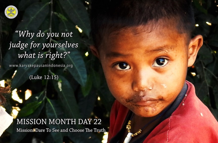 Mission: Dare To See And Choose The&nbsp;Truth